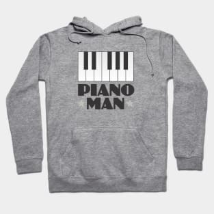 Piano Man Hoodie